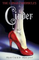 Marissa Meyer - Cinder (The Lunar Chronicles Book 1) - 9780141340135 - V9780141340135