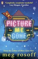 Meg Rosoff - Picture Me Gone - 9780141344065 - V9780141344065