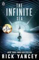 Rick Yancey - The 5th Wave: The Infinite Sea (Book 2) - 9780141345871 - 9780141345871