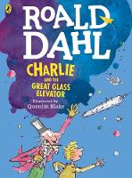 Roald Dahl - Charlie and the Great Glass Elevator (colour edition) - 9780141357850 - 9780141357850