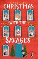 Mary Clive - Christmas with the Savages - 9780141361123 - V9780141361123