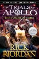 Rick Riordan - The Tower of Nero (The Trials of Apollo Book 5) - 9780141364094 - 9780141364094