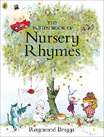 Raymond Briggs - The Puffin Book of Nursery Rhymes - 9780141370163 - 9780141370163
