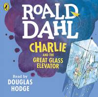 Roald Dahl - Charlie and the Great Glass Elevator - 9780141370309 - V9780141370309