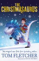 Tom Fletcher - The Christmasaurus - 9780141373348 - 9780141373348