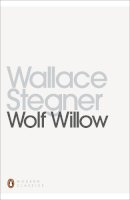 Wallace Stegner - Wolf Willow - 9780141392363 - V9780141392363