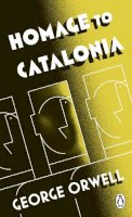 George Orwell - Homage to Catalonia - 9780141393025 - V9780141393025