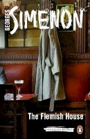 The Flemish House - The Flemish House: Inspector Maigret #14 - 9780141394770 - 9780141394770