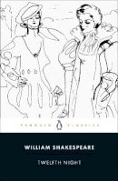 William Shakespeare - Twelfth Night - 9780141396446 - V9780141396446