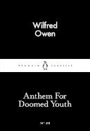 Wilfred Owen - Anthem For Doomed Youth - 9780141397603 - V9780141397603