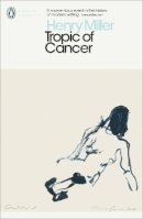 Henry Miller - Tropic of Cancer - 9780141399133 - V9780141399133
