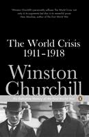 Winston Churchill - The World Crisis 1911-1918 - 9780141442051 - 9780141442051
