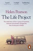 Helen Pearson - The Life Project: The Extraordinary Story of Our Ordinary Lives - 9780141976617 - V9780141976617