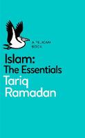 Tariq Ramadan - Islam: The Essentials - 9780141980508 - V9780141980508
