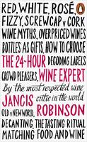 Jancis Robinson - The 24-Hour Wine Expert - 9780141981819 - 9780141981819