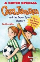 David A. Adler - Cam Jansen: Cam Jansen and the Sports Day Mysteries: A Super Special - 9780142412251 - V9780142412251