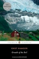 Knut Hamsun - Growth of the Soil (Penguin Classics) - 9780143105107 - 9780143105107