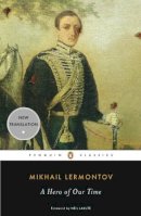 Mikhail Lermontov - A Hero of Our Time (Penguin Classics) - 9780143105633 - V9780143105633