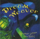 Jonathan London - Dream Weaver - 9780152009441 - V9780152009441