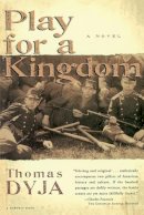 Thomas Dyja - Play for a Kingdom - 9780156006293 - KRF0020557