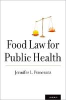 Jennifer L. Pomeranz - Food Law for Public Health - 9780190227258 - V9780190227258