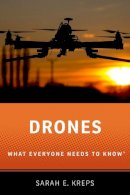 Sarah Kreps - Drones: What Everyone Needs to Know^DRG - 9780190235352 - V9780190235352