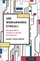 Nancy Berlinger - Are Workarounds Ethical? - 9780190269296 - V9780190269296