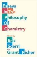 Eric Scerri (Ed.) - Essays in the Philosophy of Chemistry - 9780190494599 - V9780190494599