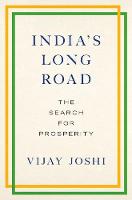 Vijay Joshi - India´s Long Road: The Search for Prosperity - 9780190610135 - V9780190610135