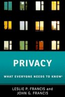 Leslie P. Francis - Privacy: What Everyone Needs to Know® - 9780190612252 - V9780190612252