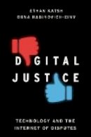 Ethan Katsh - Digital Justice: Technology and the Internet of Disputes - 9780190675677 - V9780190675677