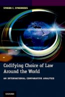 Symeon C. Symeonides - Codifying Choice of Law Around the World: An International Comparative Analysis - 9780190689964 - V9780190689964