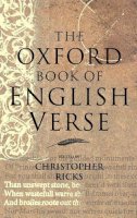 Christopher Ricks - The Oxford Book of English Verse - 9780192141828 - V9780192141828