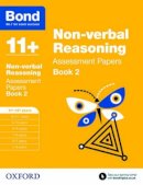 Nic Morgan - Bond 11+: Non Verbal Reasoning: Assessment Papers: 11-12 Years Book 2 - 9780192740298 - V9780192740298