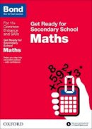 Andrew Baines - Bond 11+: Maths: Get Ready for Secondary School - 9780192742254 - V9780192742254