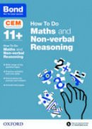 Alison Primrose - Bond 11+: Maths & Non Verbal Reasoning: How to Do - 9780192742896 - V9780192742896
