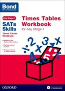 Sarah Lindsay - Bond SATs Skills: Times Tables Workbook for Key Stage 1 - 9780192745675 - V9780192745675