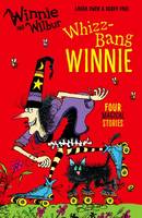 Laura Owen - Winnie and Wilbur: Whizz Bang Winnie - 9780192748324 - V9780192748324