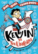 Philip Reeve - Kevin vs the Unicorns - 9780192766175 - 9780192766175