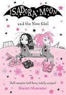 Harriet Muncaster - Isadora Moon and the New Girl - 9780192778086 - 9780192778086