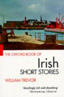 William Trevor - The Oxford Book of Irish Short Stories - 9780192828453 - KAC0003228