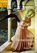 Evelyn Welch - Art in Renaissance Italy, 1350-1500 - 9780192842794 - V9780192842794