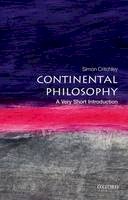 Simon Critchley - Continental Philosophy - 9780192853592 - V9780192853592