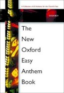 Oxford - The New Oxford Easy Anthem Book - 9780193355781 - V9780193355781