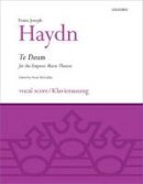 Franz Joseph Haydn - Te Deum for the Empress Marie Therese - 9780193367760 - V9780193367760