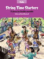 Kathy Blackwell - String Time Starters: 21 pieces for flexible ensemble - 9780193411524 - V9780193411524