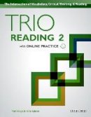 Kate Adams - Trio Reading: Level 2: Student Book with Online Practice - 9780194004039 - V9780194004039