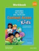 Buckley Elizabeth - Oxford Picture Dictionary Content Areas for Kids: Workbook - 9780194017794 - V9780194017794