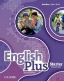 Ben Wetz - English Plus: Starter: Student's Book: The Right Mix for Every Lesson - 9780194201612 - V9780194201612