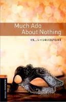 William Shakespeare - Oxford Bookworms Library: Level 2: Much Ado About Nothing Playscript - 9780194209540 - V9780194209540
